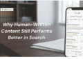 Why Human-Written Content Still Performs Better in Search